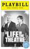 A Life in the Theatre Limited Edition Official Opening Night Playbill 